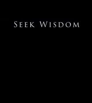 Derek Prince - Seek Wisdom