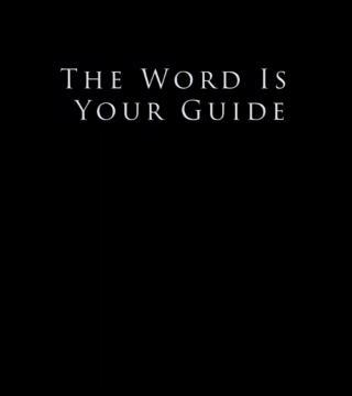 Derek Prince - The Word Is Your Guide