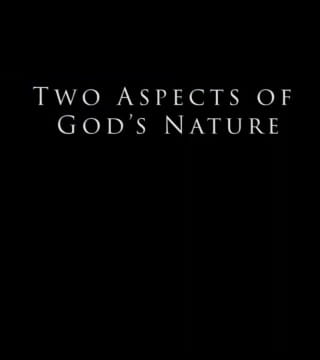 Derek Prince - Two Aspects of God's Nature