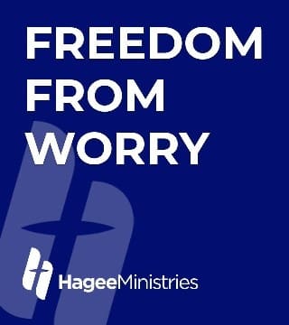 John Hagee - Freedom from Worry