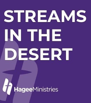 John Hagee - Streams in the Desert
