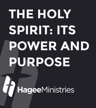 John Hagee - The Holy Spirit, Its Power and Purpose