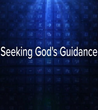 Charles Stanley - Seeking God's Guidance