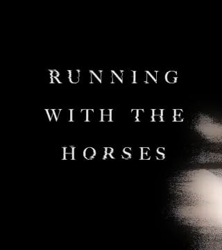 Chris Hodges - Running With The Horses - Part 1