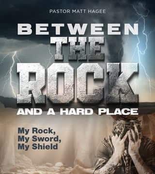 Matt Hagee - My Rock, My Sword, My Shield