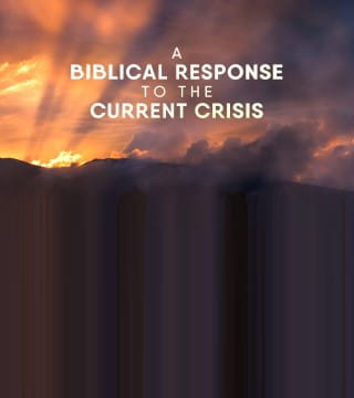 Michael Youssef - A Biblical Response to the Current Crisis