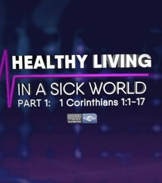 Michael Youssef - Healthy Living in a Sick World - Part 1