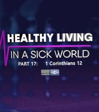 Michael Youssef - Healthy Living in a Sick World - Part 17