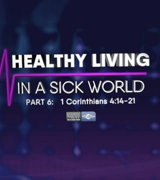 Michael Youssef - Healthy Living in a Sick World - Part 6