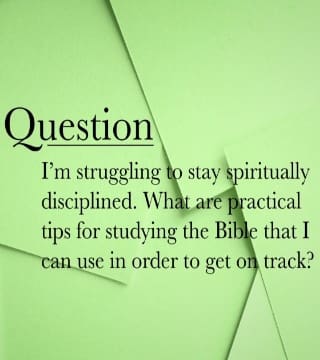 Michael Youssef - I'm Struggling to Stay Spiritually Disciplined. How Can I Get Back on Track?
