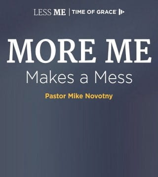Mike Novotny - More Me Makes a Mess