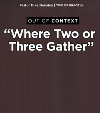 Mike Novotny - Where Two or Three Gather