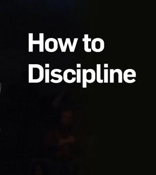 Dr. Ed Young - How to Discipline