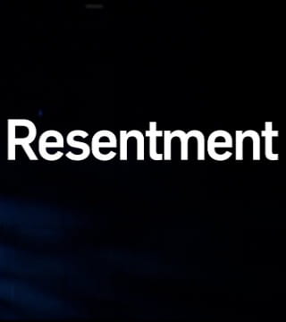 Dr. Ed Young - Resentment