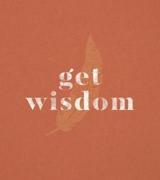 Mark Batterson - Get Wisdom