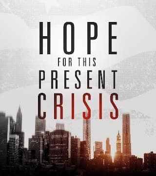 Michael Youssef - Hope for This Present Crisis