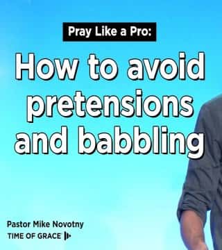 Mike Novotny - How to Avoid Pretensions and Babbling