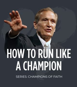 Adrian Rogers - How to Run Like a Champion