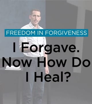 Mike Novotny - I Forgave. Now How Do I Heal?