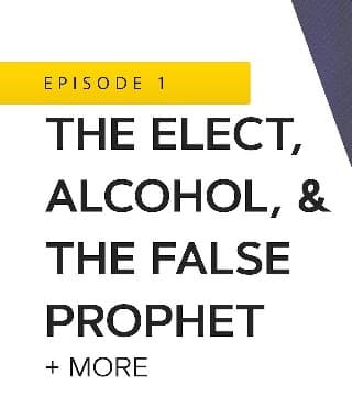 John Bradshaw - What Does the Bible Say About Alcohol, The Elect, Drinking, and the False Prophet