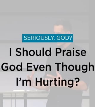 Mike Novotny - I Should Praise God Even Though I'm Hurting?
