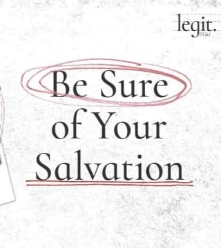 Peter Tan-Chi - Be Sure of Your Salvation