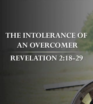 Tony Evans - The Intolerance of an Overcomer
