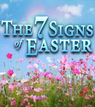 David Jeremiah - The Seven Signs of Easter