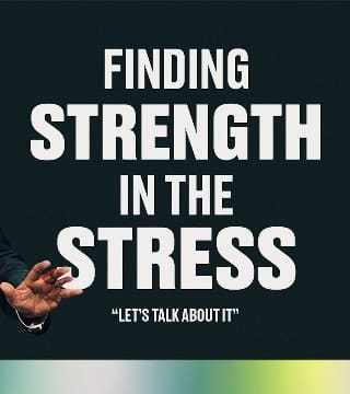 Chris Hodges - Finding Strength in the Stress