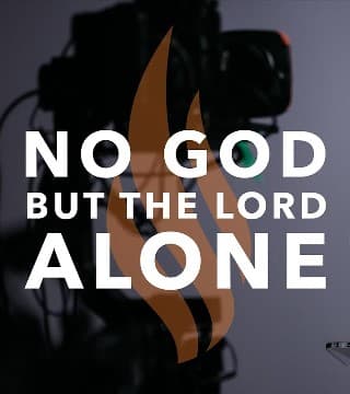Robert Barron - No God but the Lord Alone
