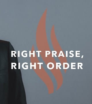 Robert Barron - Right Praise, Right Order