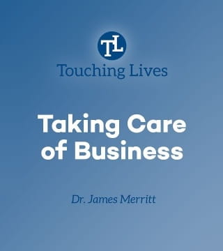 James Merritt - Taking Care of Business
