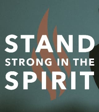 Robert Barron - Stand Strong in the Spirit