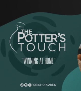 TD Jakes - Winning at Home