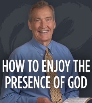 Adrian Rogers - How to Enjoy the Presence of God