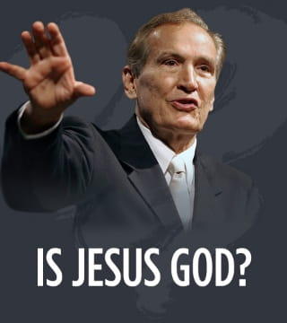 Adrian Rogers - Is Jesus God?