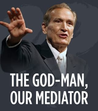 Adrian Rogers - The God-Man, Our Mediator