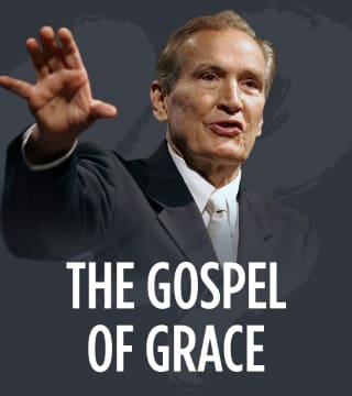 Adrian Rogers - The Gospel of Grace