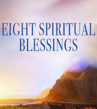 David Jeremiah - Eight Spiritual Blessings