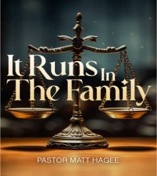 Matt Hagee - It Runs In The Family