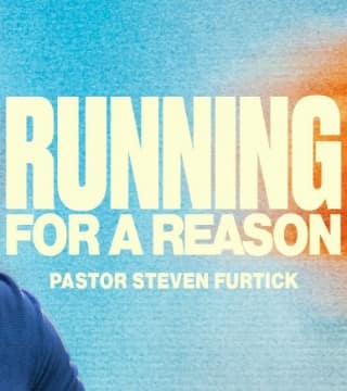 Steven Furtick - Running For a Reason