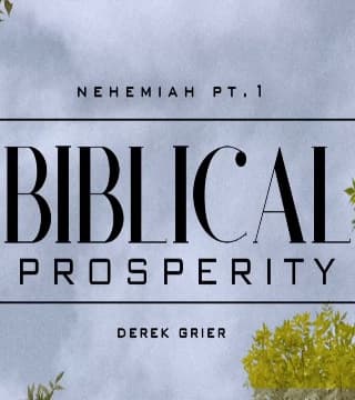 Derek Grier - Biblical Prosperity