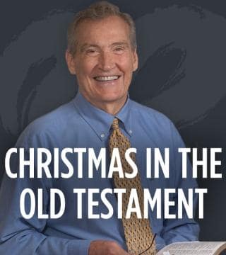 Adrian Rogers - Christmas in the Old Testament