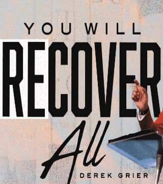 Derek Grier - You Will Recover All