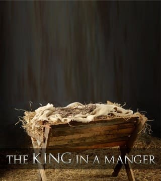 Kerry Shook - King In A Manger