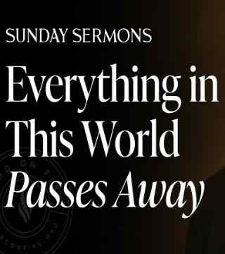 Robert Barron - Everything in This World Passes Away