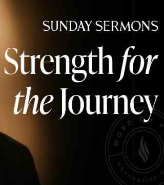 Robert Barron - Strength for the Journey