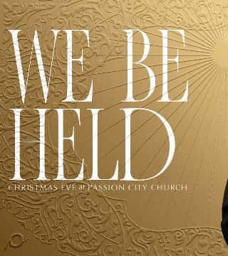 Louie Giglio - We Beheld