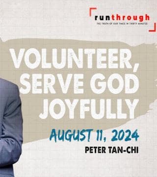 Peter Tan-Chi - Volunteer, Serve God Joyfully