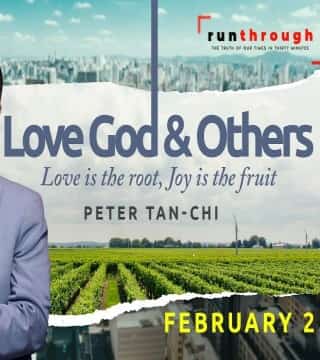 Peter Tan-Chi - Love God and Others: Love is the Root, Joy is the Fruit